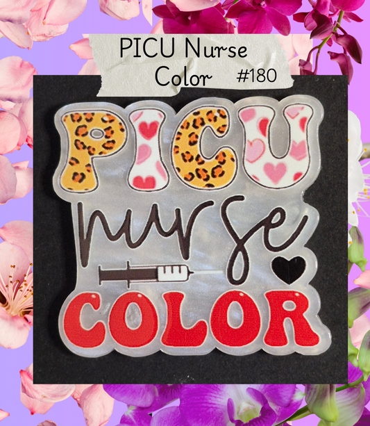 Acrylic Flatbacks - PICU Nurse - #180