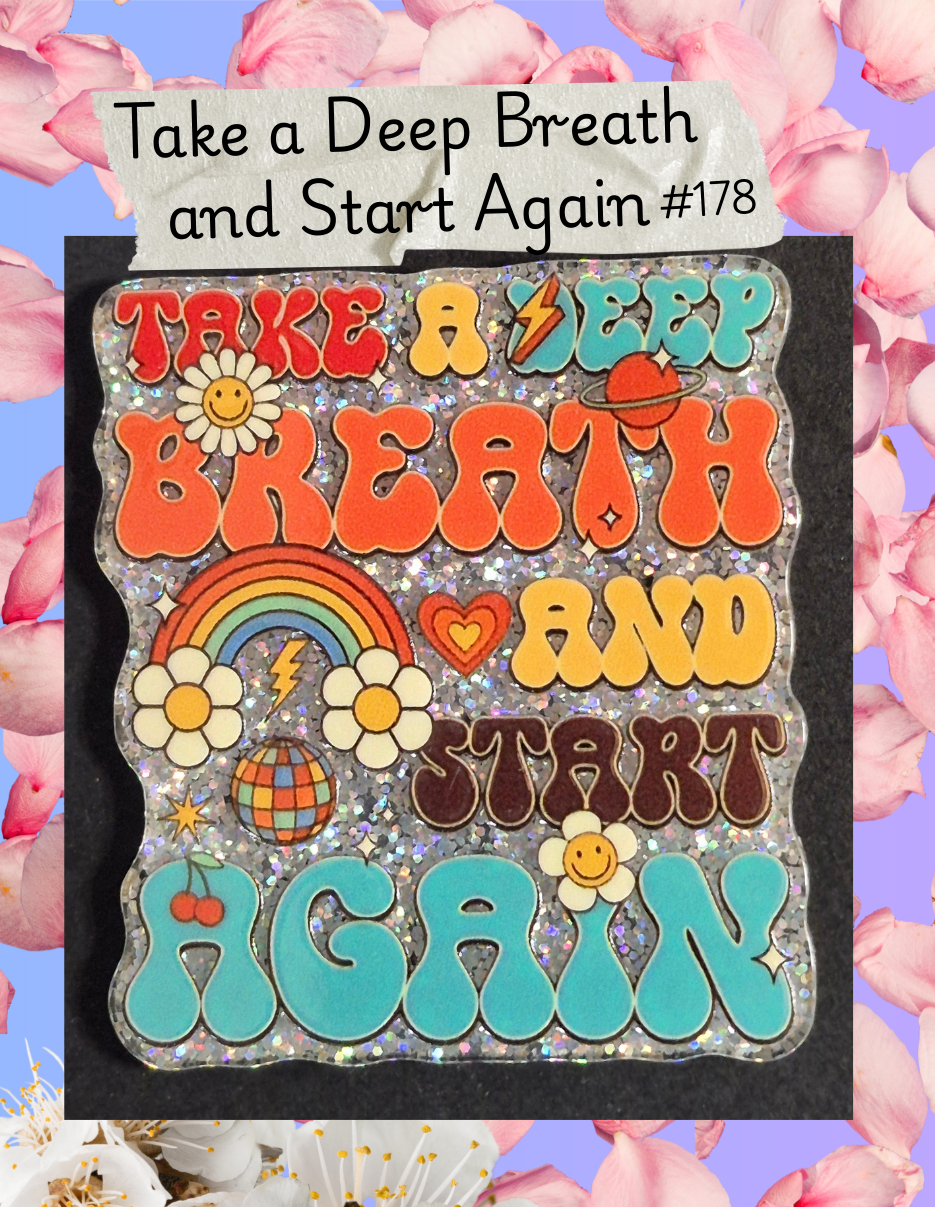 Acrylic Flatbacks - Positive Quotes/ Inspirational/ Motivational - #178