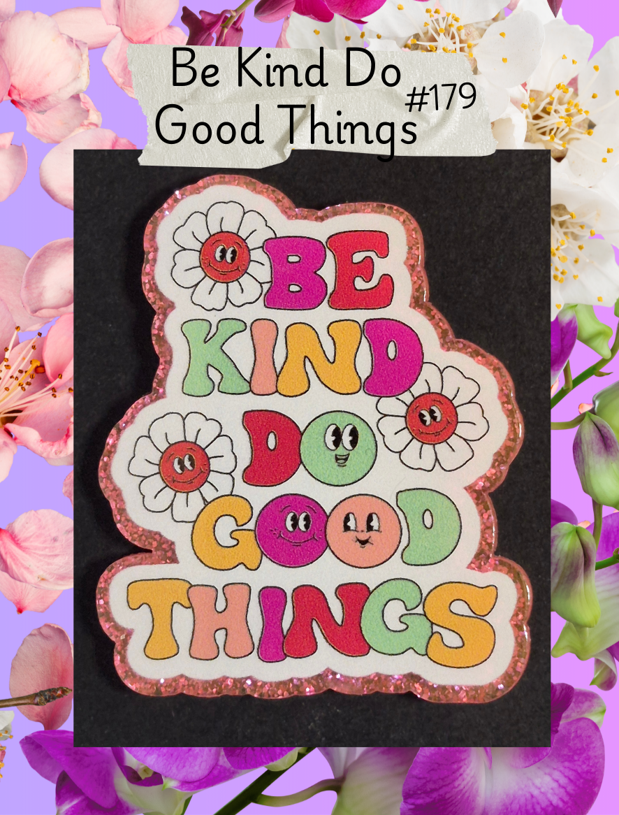 Acrylic Flatbacks - Positive Quotes/ Inspirational/ Motivational - #179